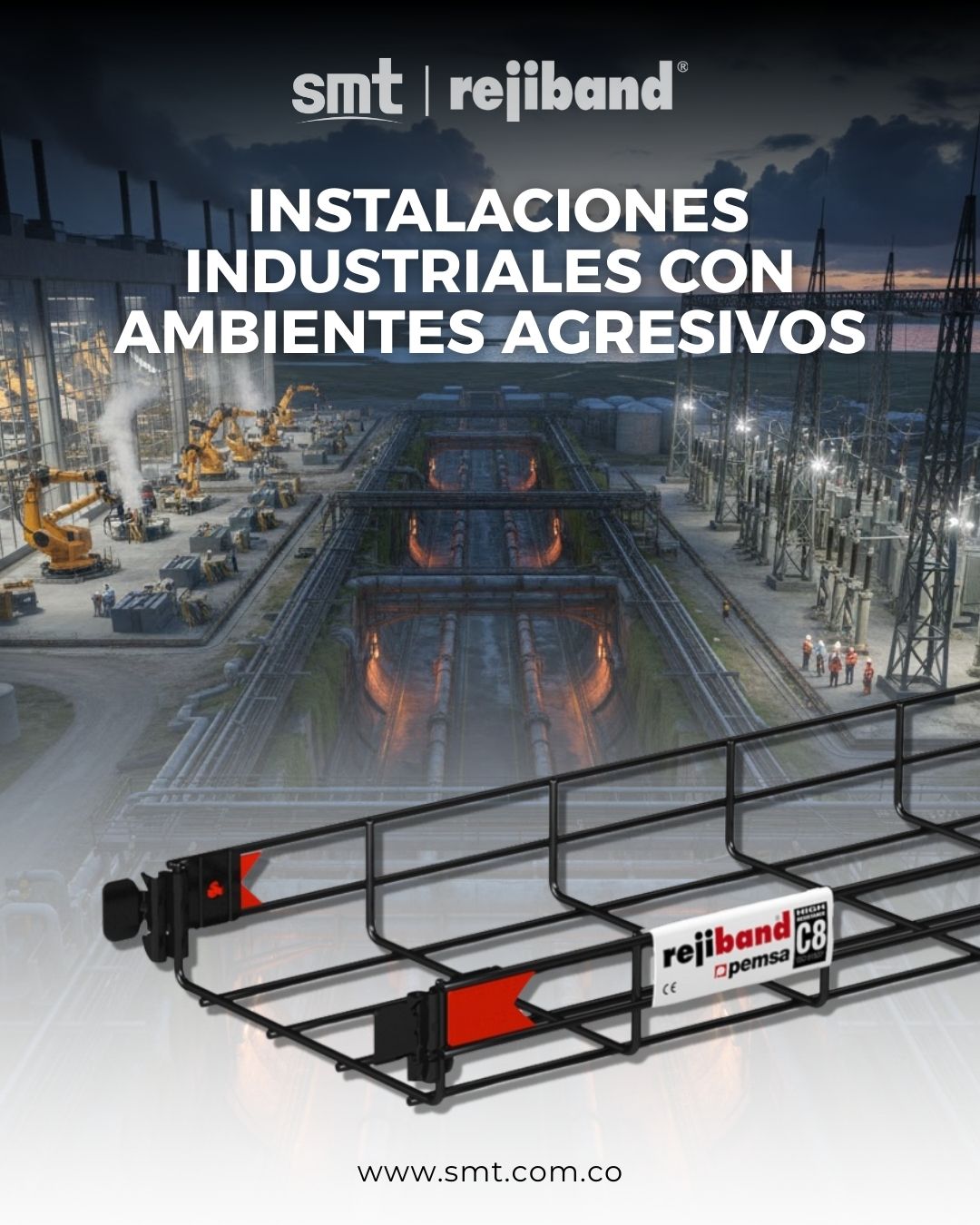 Instalaciones industriales con ambientes agresivos